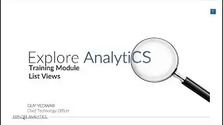 Explore Analytics Training Module 3 - List Views