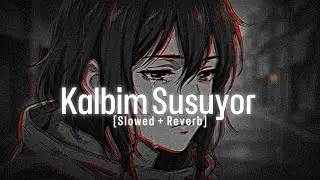 Sad Turkish Music  [Slowed + Reverb] | [Official Audio] | Kalbim Susuyor
