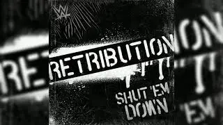 WWE: Retribution Official Theme Song - 