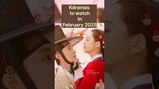 Top 10 Romantic comedy korean dramas to watch in February 2025 #kdrama #shorts #new
