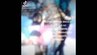17TikTok(Aora que no estas)Canciones M&eacute;xico Sub por antonioaguirreFreestyleM&eacute;xicotiktok
