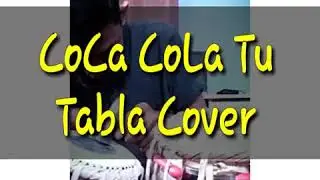 Coca cola tu | Tabla Cover | By Ganesh Kathar