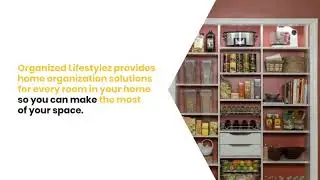 Organized Lifestylez । Home Organization Solutions Toronto