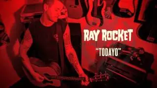 Ray Rocket - Todayo