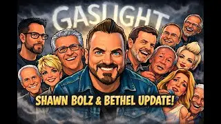 Shawn Bolz Update: Bethel and Shawn Bolz Statements