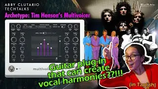 Using the Archetype: Tim Henson's Multivoicer in creating Vocal Harmonies (in Taglish)