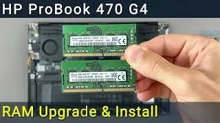 HP ProBook 470 G4 RAM Upgrade and Installation Guide