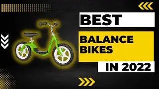 Best Balance Bikes in 2023