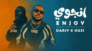 Darky - Enjoy إنجوي Ft Ouzii (Track 7) 