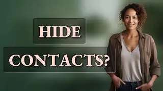 Can iPhone Security Settings Hide Your Contacts?