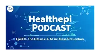 The Future of Health, Epidemiology, and AI | Episode 001