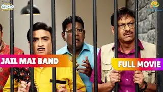 Jethalal ko Kyu Kiya Police ne Arrest! | FULL MOVIE | Part 2 | Taarak Mehta Ka Ooltah Chashmah