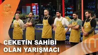 Ceketi Kazanan Yarışmacı Belli Oldu | MasterChef Türkiye All Star Altın Kupa 10.01.2026