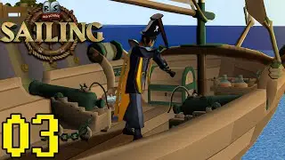IT'S UPGRADING TIME LADDIES! | OSRS Sailing - Part 3