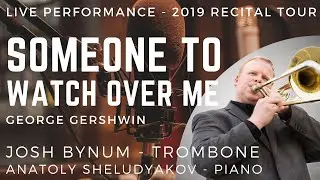 George Gershwin - Someone to Watch Over Me  | Josh Bynum & Anatoly Sheludyakov