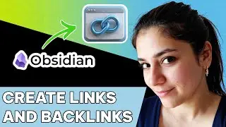 Как создавать ссылки и обратные ссылки в Obsidian