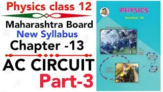 part-3 ch-13 AC CIRCUITS class 12 science MAHARASHTRA board new syllabus average power LCR CIRCUIT