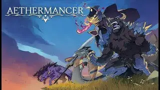 Aethermancer - ENDLICH! Auf dieses 