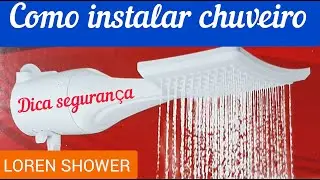COMO instalar chuveiro - Lorenzetti Loren Shower