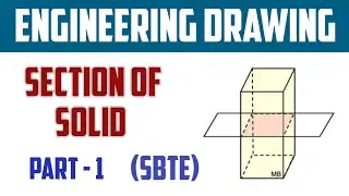 Section of Solid | Part-1| Engineering Drawing | SBTE