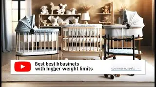 👉 Best Bassinets With Higher Weight Limit | Roomy Sleep Space for Growing Babies 👶🛏️🌟