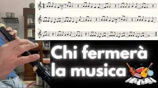 Chi fermerà la musica. Flauto dolce Tenore. Tutorial con le note e base.