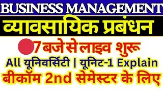Business Management BCom 2nd Semester | NEP 2020 | Live Class | CSJMU | UP Universities | Management