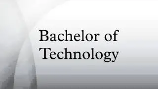 Bachelor of Technology