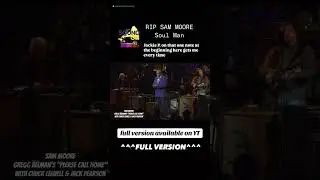 RIP Sam Moore/Soul Man