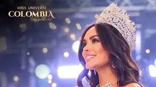 GRAN FINAL &bull; Miss Universe Colombia 2025 FULL SHOW