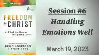 Session 6: Handling Emotions