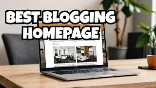 Ultimate Blogging Home Page to End All Others