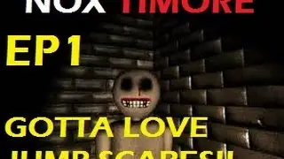Nox Timore  Ep1 Gotta love jump scares!