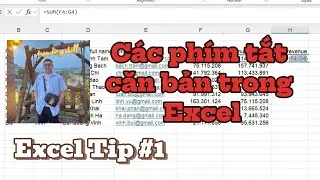 Excel Tip #1: Bạn sẽ tiết kiệm được nhiều thời gian hơn khi biết c&aacute;c ph&iacute;m tắt n&agrave;y