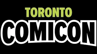 Toronto Comicon 2022 - a Geeks and Company presentation