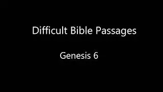 Difficult Bible Passages