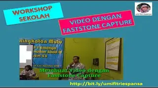 FastStone Capture untuk video pembelajaran