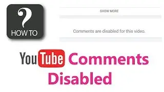 How To Disable Comments In YouTube