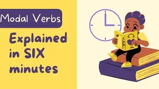 Modal Verbs Explained in SIX Minutes