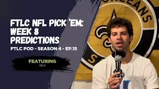 FTLC NFL Pick &rsquo;Em: Week 8 Predictions