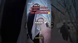 CPS & Cops Harassing A Family But Gets Shutdown And Sent Packing