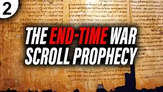 The End-Time War Scroll Prophecy