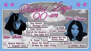 Inka Christie X Nike Ardilla - Album Koleksi Lagu 90-an Inka Christie & Nike Ardilla | Audio HQ