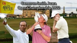 Cameron Smith Juara Open Championship 2022 | Rory McIlroy|Tiger Woods#golf #openchampionship