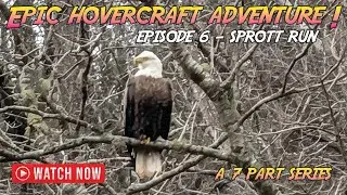 Episode 6: Ride along on a Exclusive Cahaba River Hovercraft trip - Sprott Run