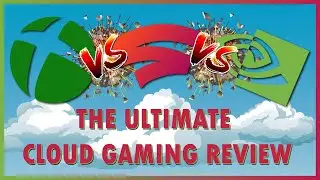 Stadia vs GeForce Now vs xCloud: The Ultimate Cloud Gaming Review