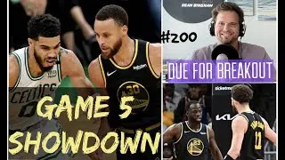 Celtics Have Been Better, But I Still Give Slight Edge to Warriors to Win NBA Finals (ep.200)