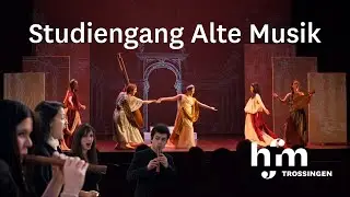 Studiengang Alte Musik | Teaser 2024