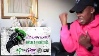 FUTURE & YOUNG THUG - PATEK WATER FT. OFFSET - REACTION