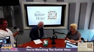 The Senior Hour -  KHTS Radio - May 15, 2024